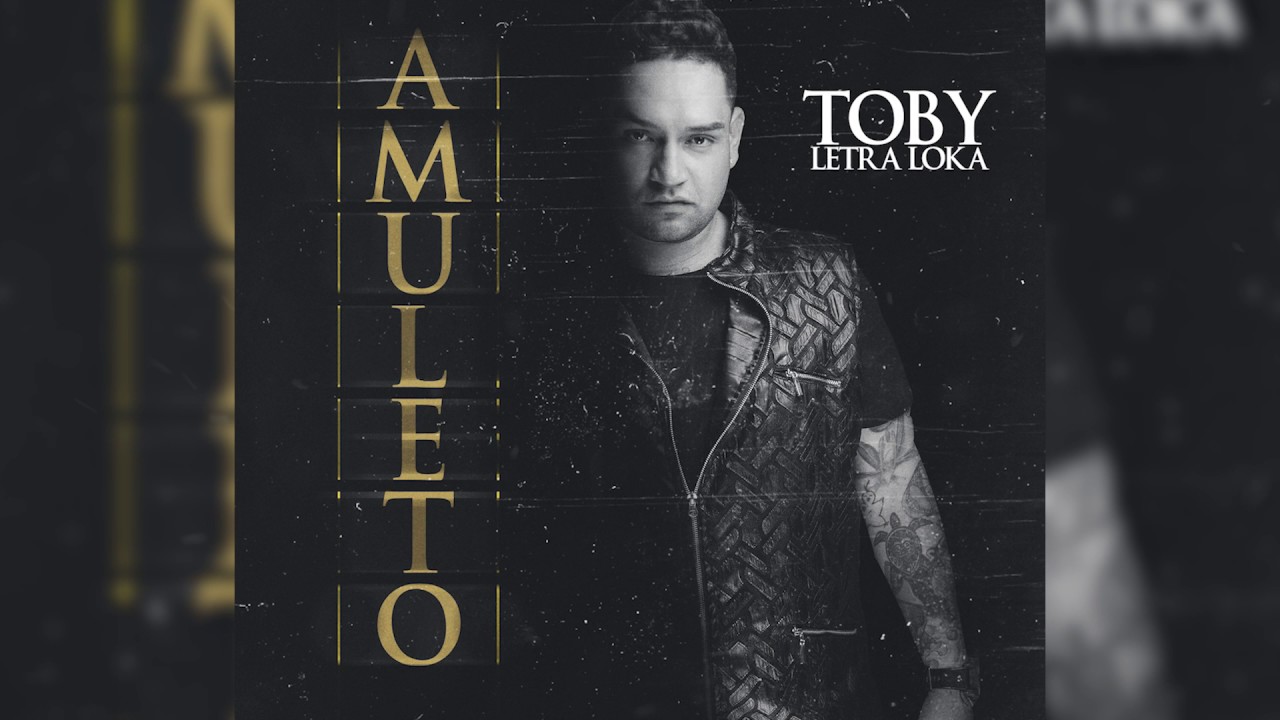 Toby 'Letra Loka' - AMULETO (Rayo & Toby)