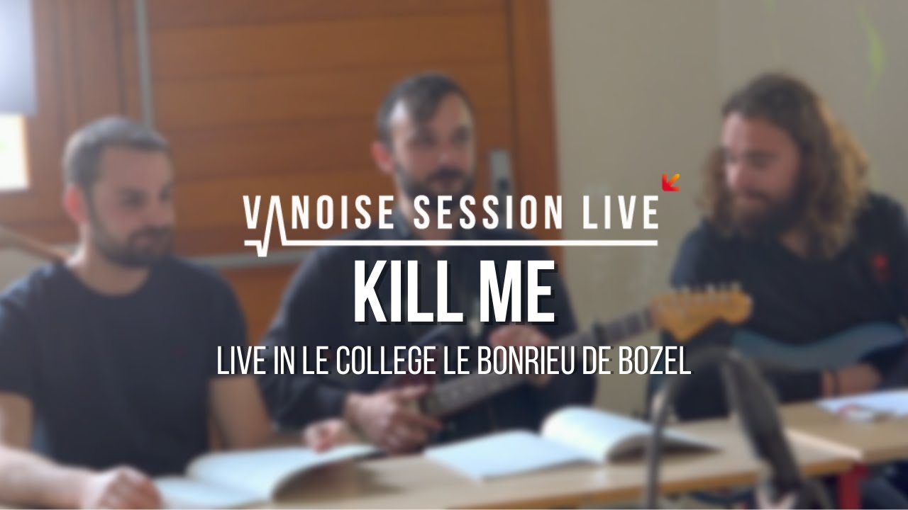 Kill me (Bélier Bleu) - Vanoise Session Live (Ep31)