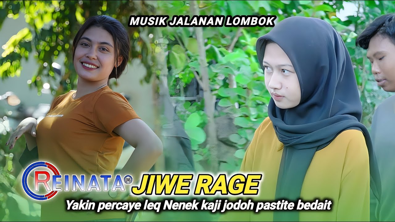 Lagu sasak paling baper...!! Jiwe rage ( Yakin percaye leq Nenek kaji jodoh pastite bedait ) Reinata