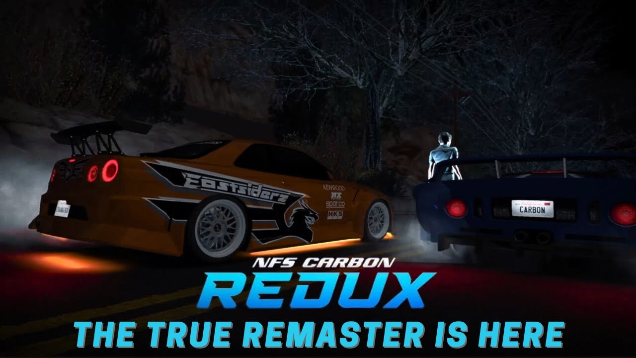 THE REMASTER WE NEVER GOT | Need for Speed: Carbon REDUX v2.1 Mod Showcase