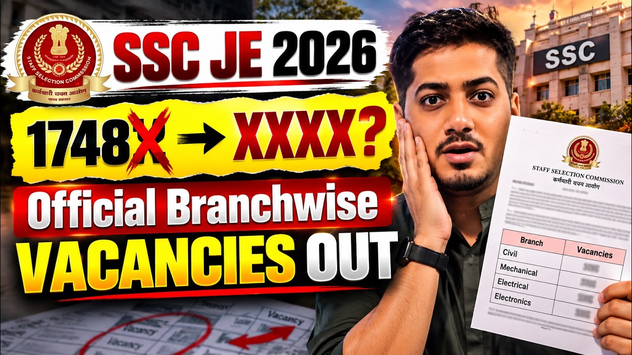 SSC JE 2026 Vacancy Kam Hui? | SSC JE Vacancy Branch Wise Civil, Electrical, Mechanical #SSCJE2026