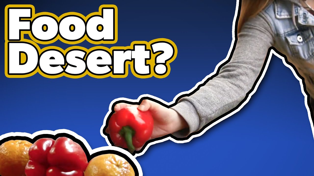 Do you live in a food desert? 🌵🤔 (and what does that even mean?)
