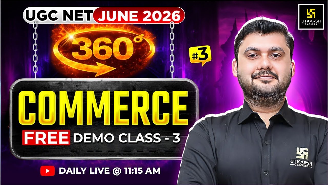 UGC NET JUNE 2026 | Commerce Class | JRF 360 | #3 | Utkarsh UGC NET JRF | Yogesh Sir
