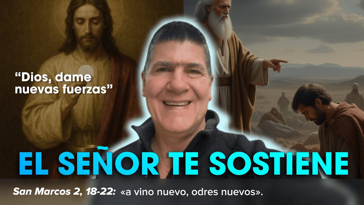 Oración para RENOVAR LA FUERZA y Evangelio Lunes 19 Ene/26