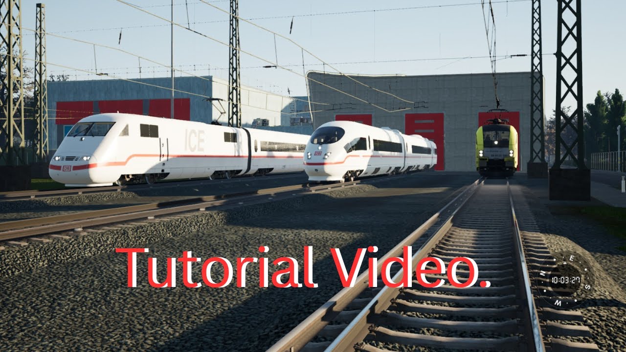 Tutorial for ICE1, ICE3, BR182  TSW6