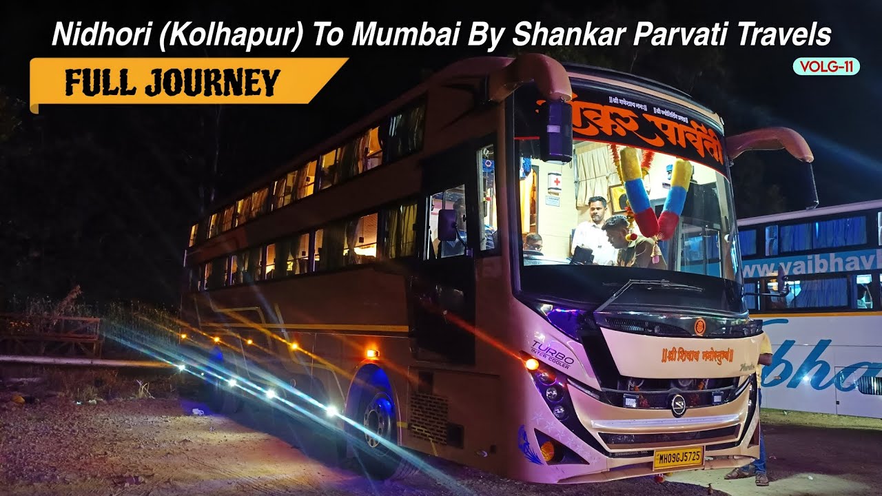 Nidhori (Kolhapur) To Mumbai | ⚜️Shankar Parvati Travels⚜️ | Full Journey Volg-11 | @Kbr.teamvolg 
