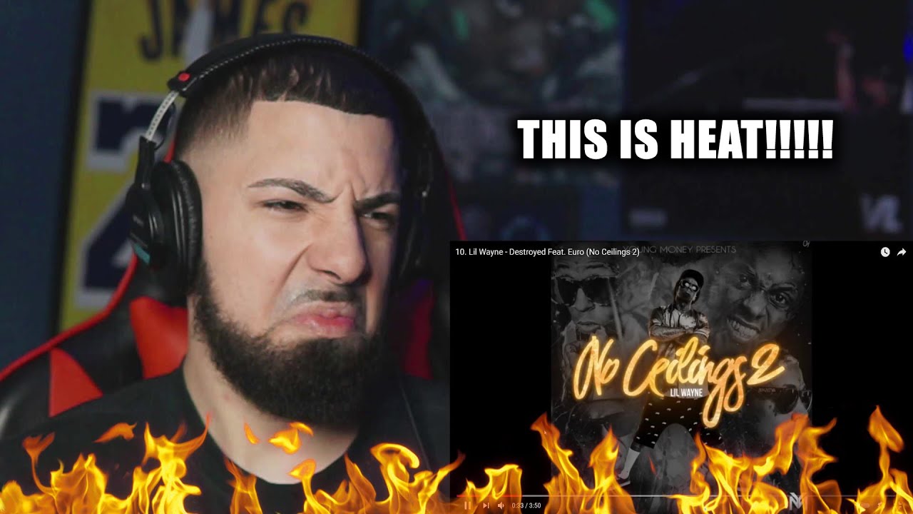 Lil Wayne - Destroyed Feat. Euro (No Ceilings 2) REACTION!! THESE TWO HAD GREAT CHEMISTRY IN BOOTH!