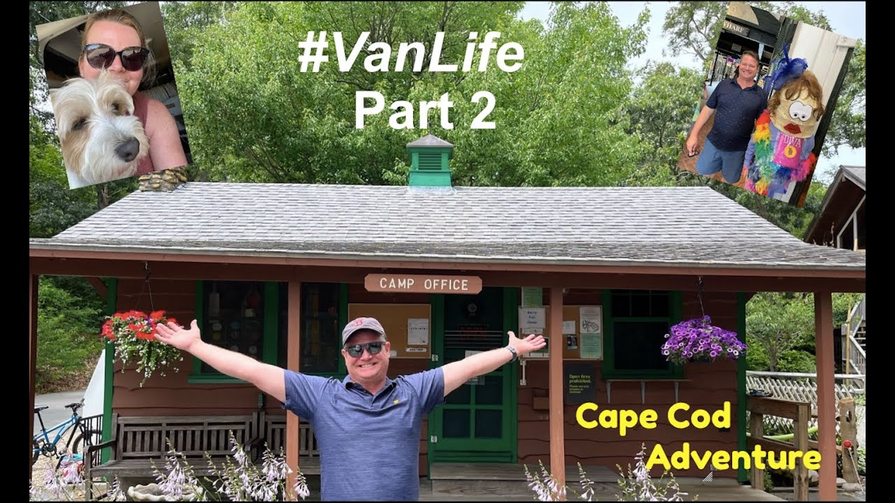 Lovin' Van Life - Exploring Cape Cod  #vanlifers