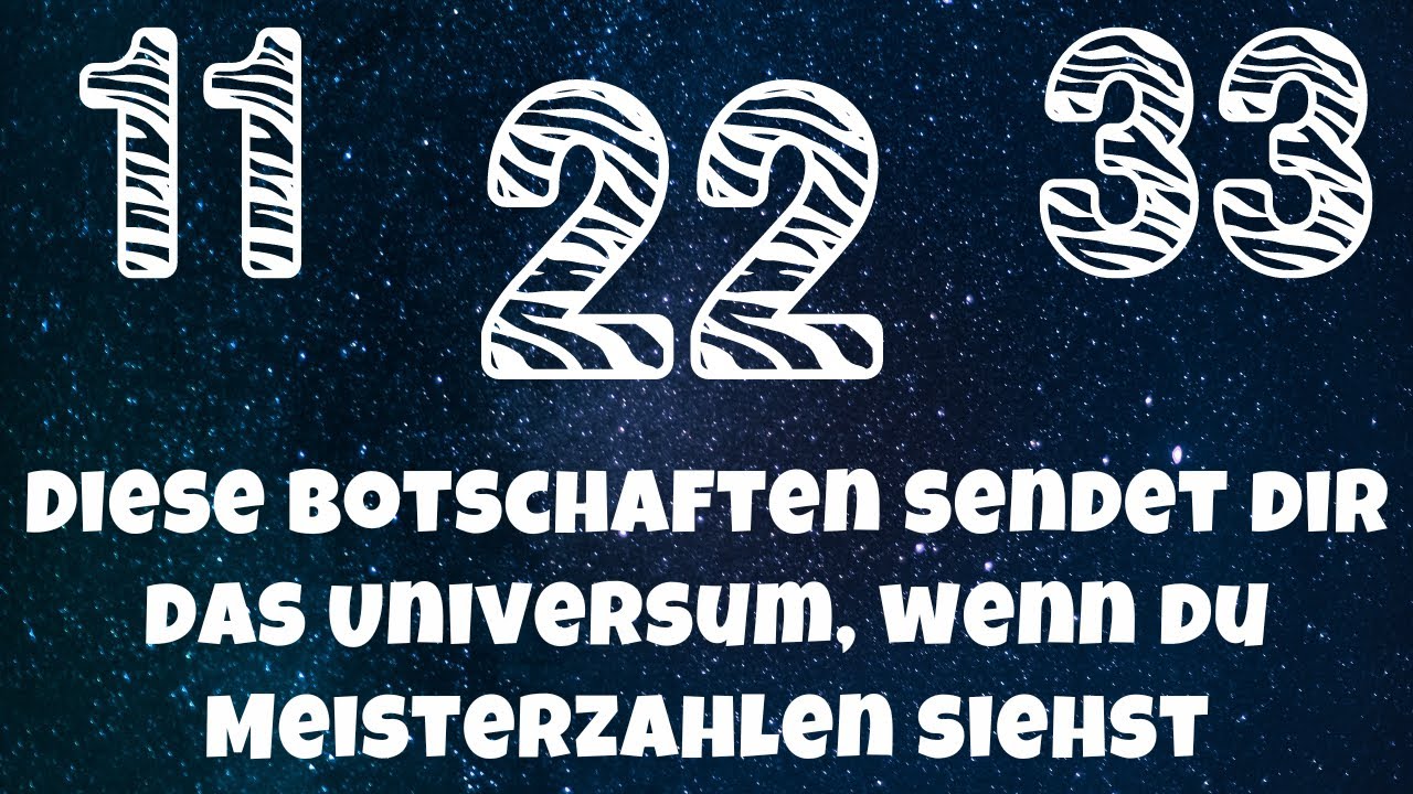 Diese Botschaften sendet dir das Universum, wenn du Meisterzahlen siehst