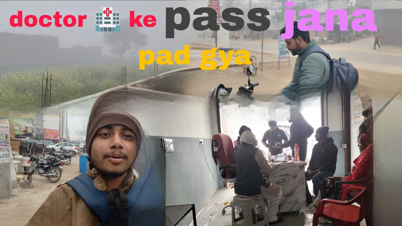 Itni thand me doctor ke pass Jana pad gya 🥺 Episode :1/365
