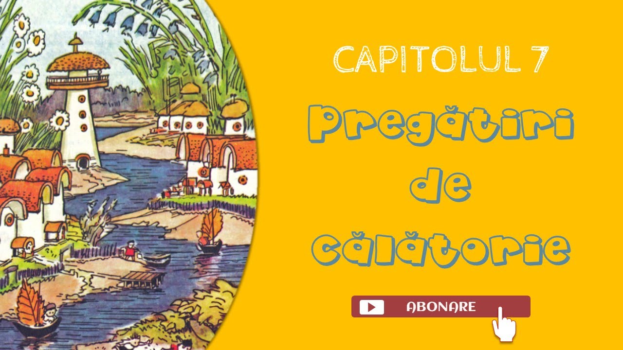 7. N. #Nosov | Aventurile lui #Habarnam | Pregătiri de călătorie