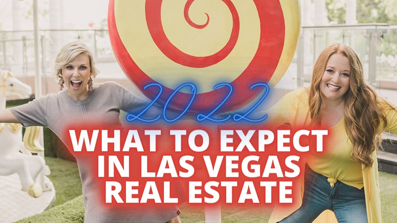 What To Expect in Las Vegas Real Estate In 2022
