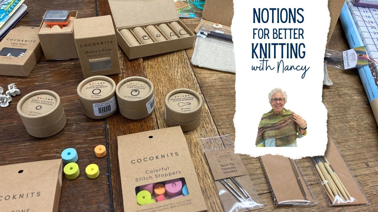 Notions and Books that Make You a Better Knitter - Knitting with Nancy
