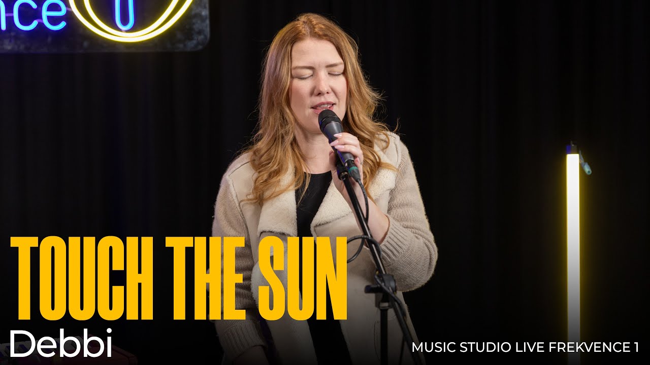 Debbi - Touch the sun (live @ Frekvence 1)