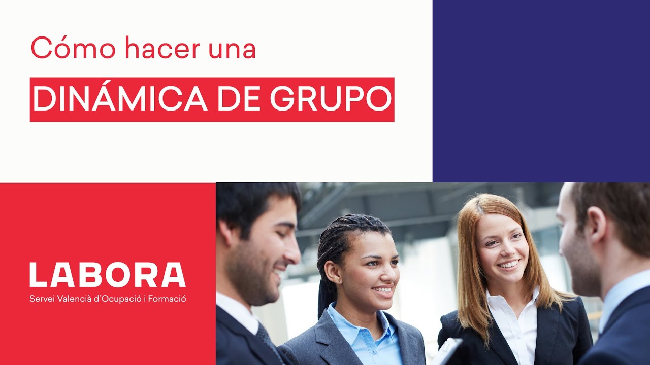 Cómo hacer una DINÁMICA DE GRUPO | LABORA | 