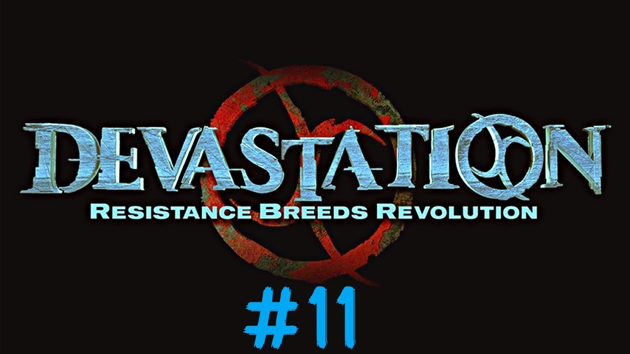 ВΞЛКСРУ ▲▽ DEVASTATION ▲▽ СЕРИЯ #11
