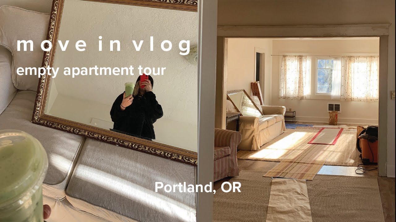 MOVE IN VLOG + EMPTY APARTMENT TOUR | Portland Oregon