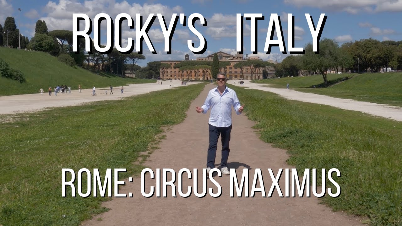 ROCKY'S ITALY: Rome - Circus Maximus