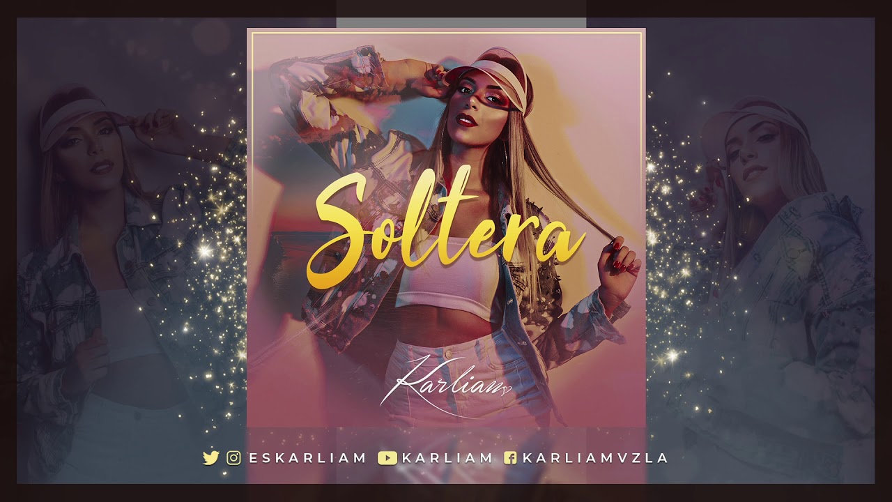 Karliam - Soltera ( Audio Oficial )