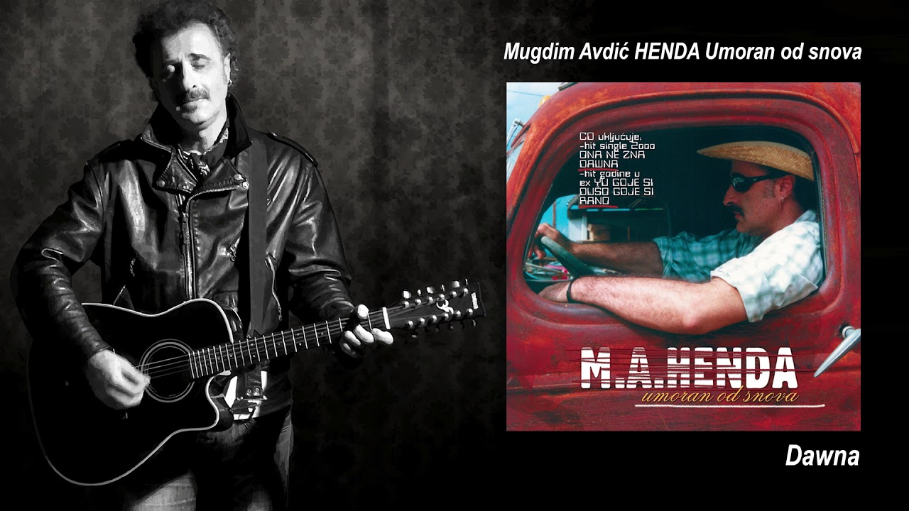 Mugdim Avdić-HENDA Dawna