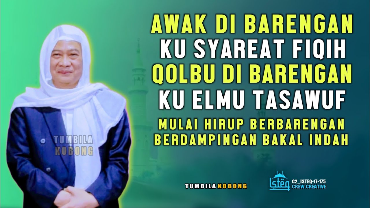 Elmu Syareat Di Barengan Ku Tasawuf Bakal Indah - Abuya Kh Uci Turtusi