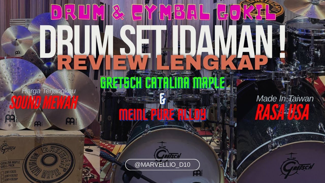 Review Drum Set Idaman Anak Muda‼️| Gretsch Catalina Maple Drums & Meinl Pure Alloy Cymbals