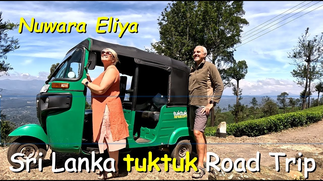 Exploring Sri Lanka by Tuk-Tuk 🇱🇰 NUWARA ELIYA - Not Really our Cup of Tea...!