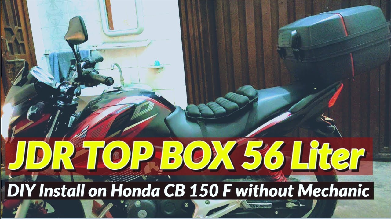 JDR Top Box 56 Liter: DIY Install on Honda CB 150F without Mechanic | Bike Luggage Box Installation