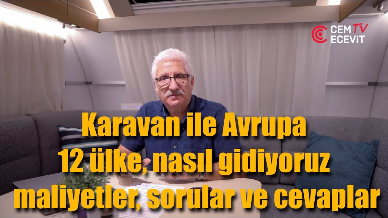 Karavan ile Avrupa, 12 ülke, 8200 km, nasıl gidiyoruz, maliyetler, sorular ve cevapları