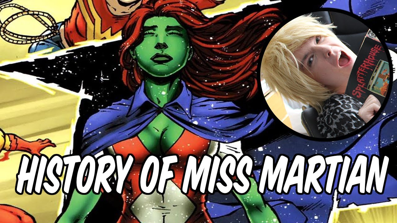 History of Miss Martian