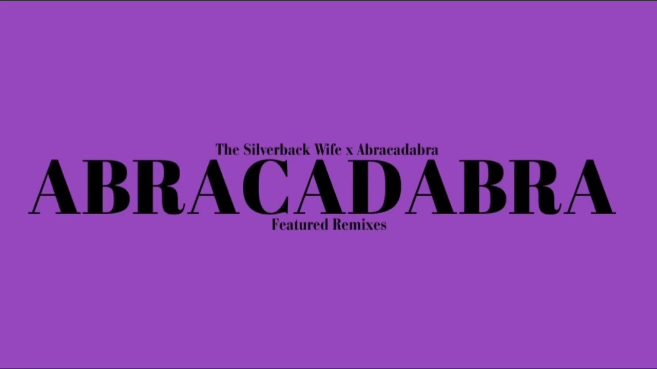 Cupcakke - The Silverback Wife (Extended Abracadabra Remix)
