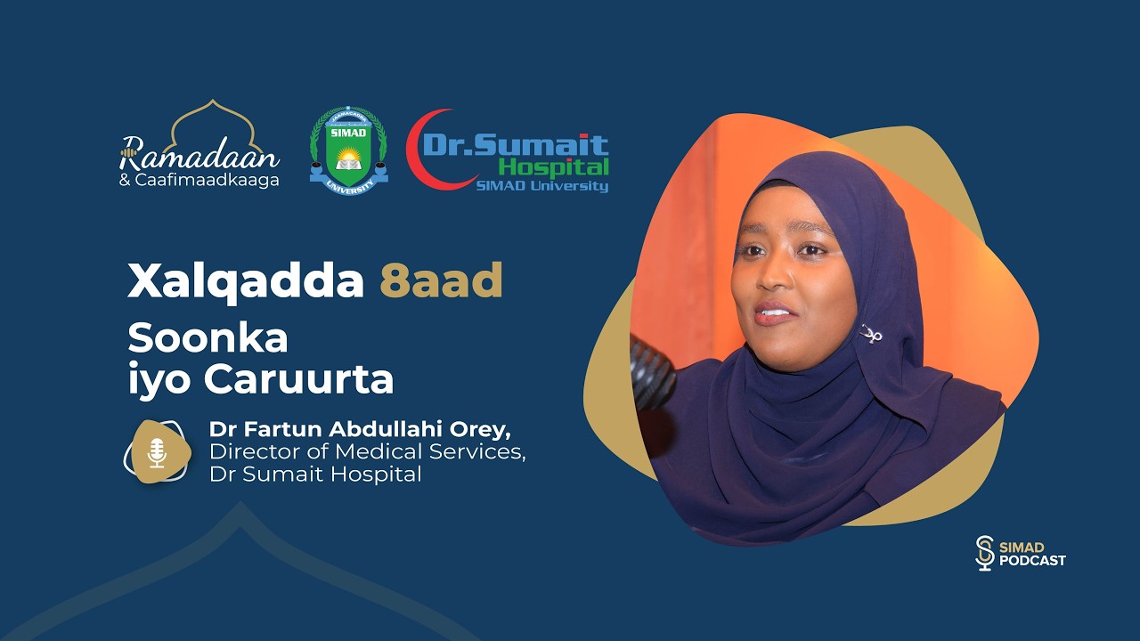 Soonka iyo Carruurta – Xalqadda 8aad ee Taxanaha “Ramadaan & Caafimaadkaaga.”