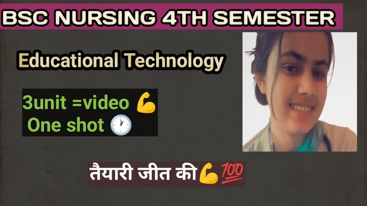 #EducationalTechnology || Full Chapter Revision | Exam Oriented | #BScNursing4thSem|3unit one video 