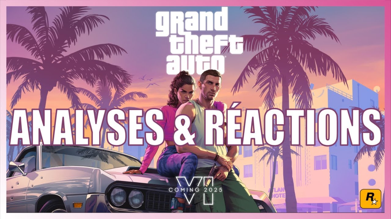 🌴 GTA VI : ANALYSES & R&Eacute;ACTIONS !!! 🔥 avec GaGzZz, Mathieu, Thibault & Locus