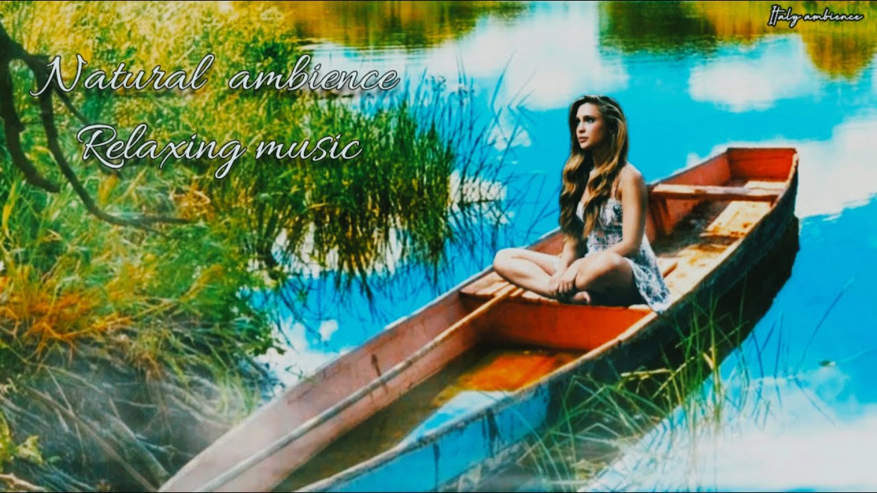 Italy Ambience -Presents a Relaxing Live / Chillout Music / Beautiful Natural, Urban Scenery Videos.