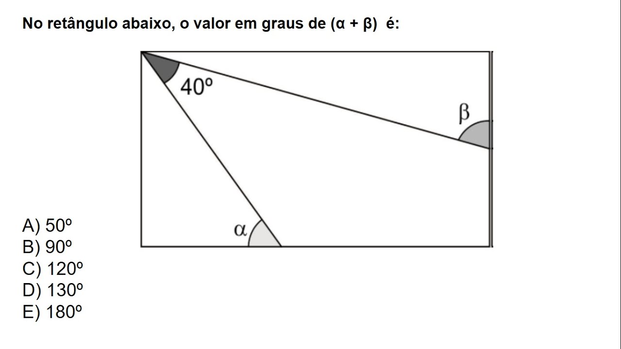 GEOMETRIA PLANA: SOMA DOS ÂNGULOS INTERNOS (α + β) #IF2021