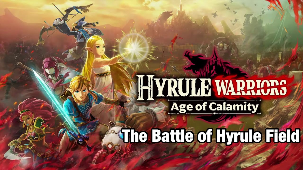 The Battle of Hyrule Field - Hyrule Warriors: Age of Calamity Soundtrack