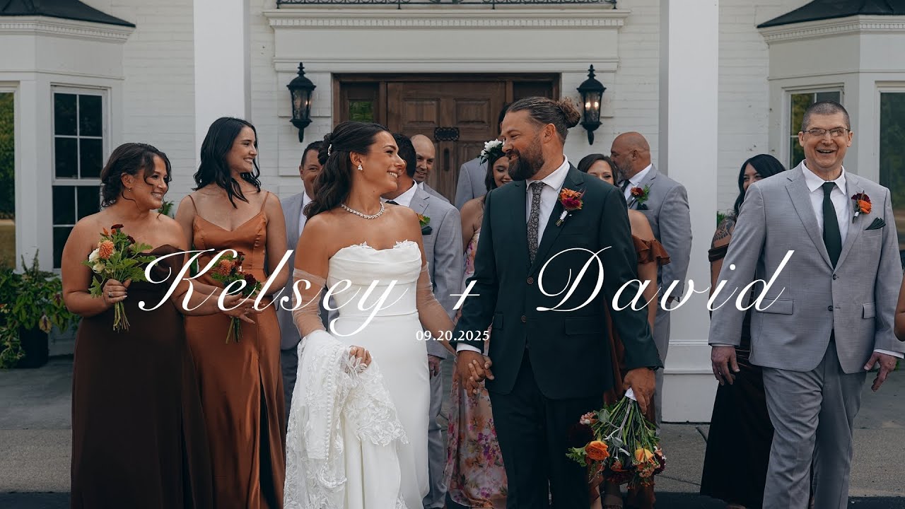 Kelsey + David (OFFICIAL Wedding Film)