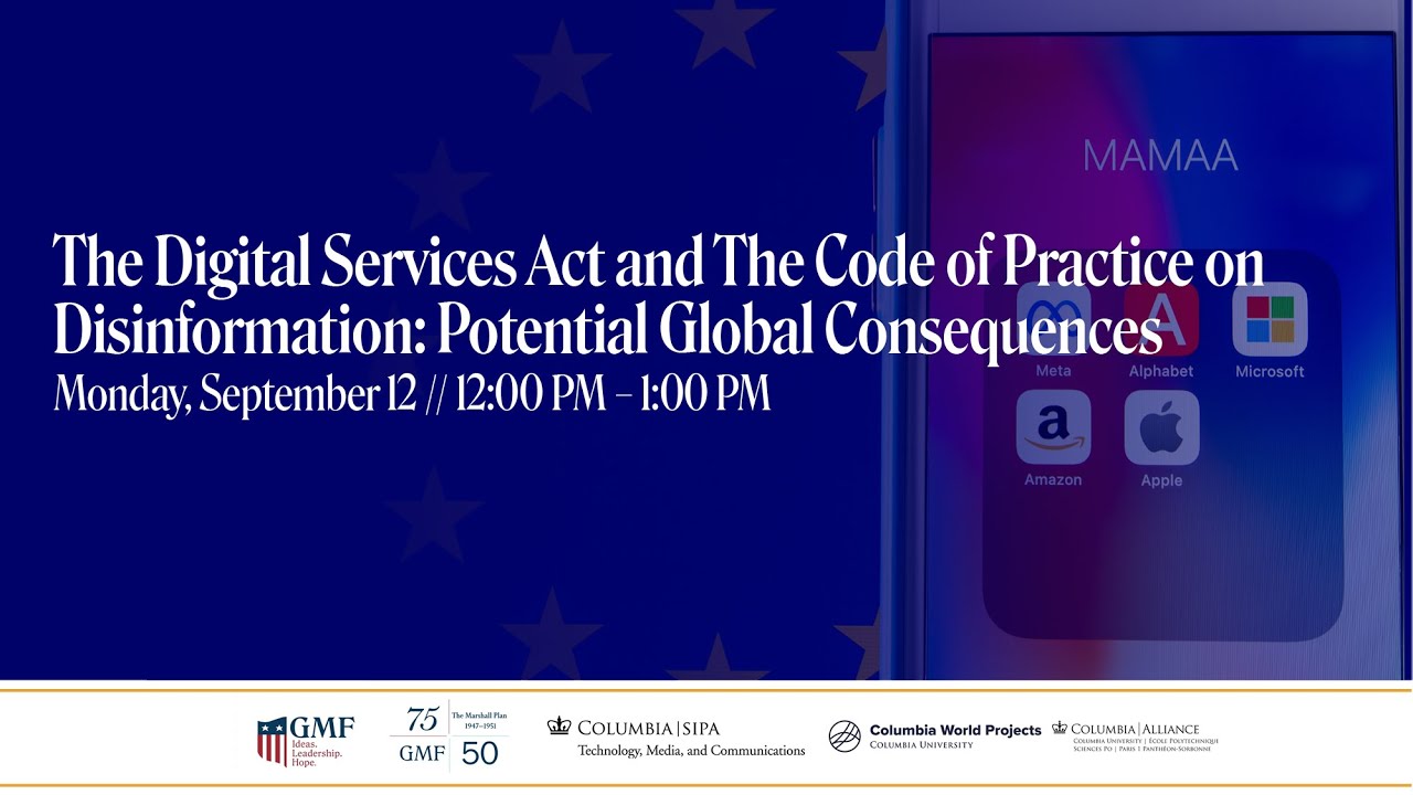 The Digital Services Act and The Code of Practice on Disinformation