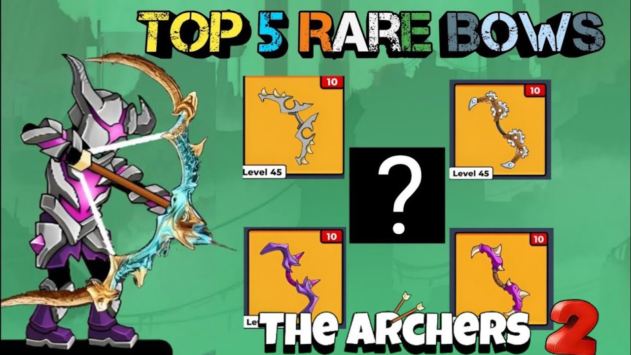 TOP 5 RARE BOWS | The Archers 2 | Boss Chest Bows | BYV