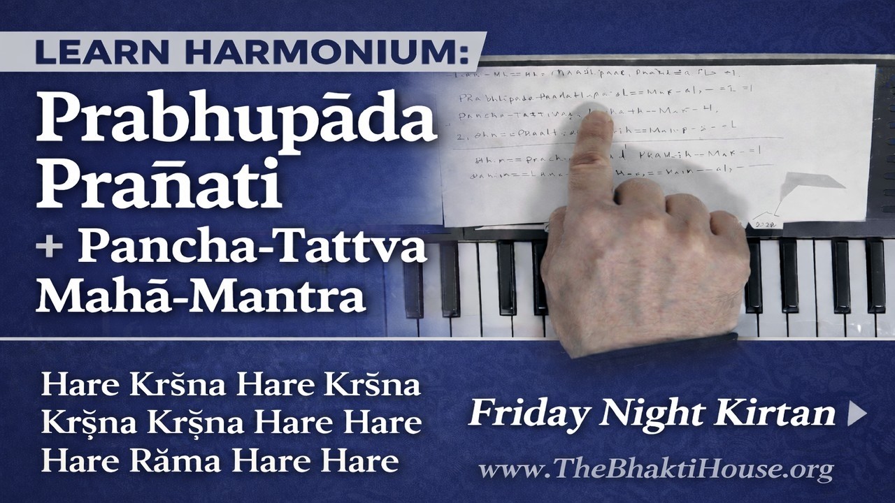 From Sound to Shelter — Friday Night Kīrtan | The Bhakti House