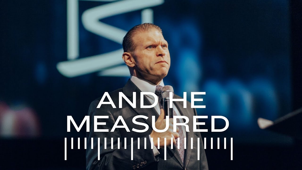 And He Measured - Evangelist Bobby Wade
