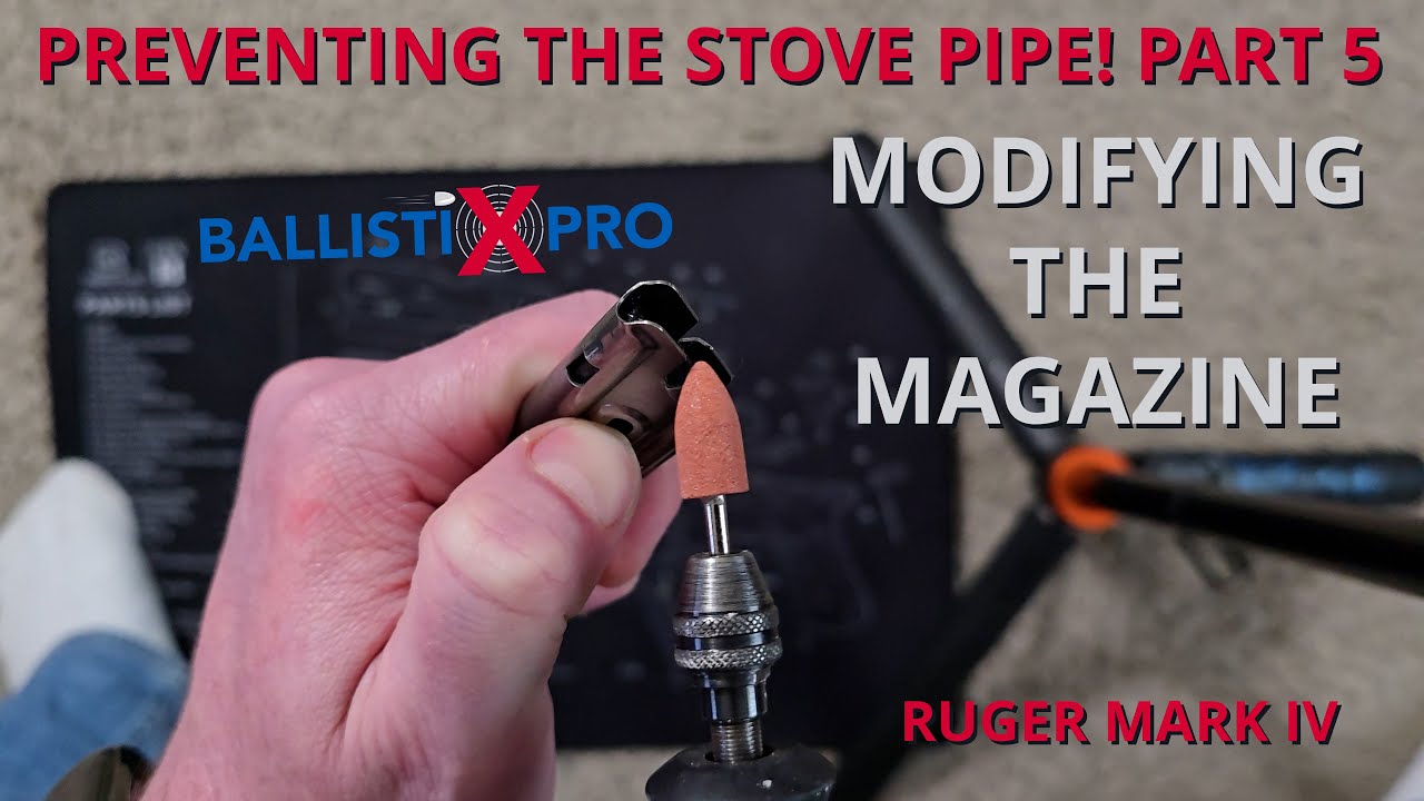 Preventing the Stove Pipe Jam - Part 5, Ruger Mark IV Modifying the Magazine to Change Bullet Angle