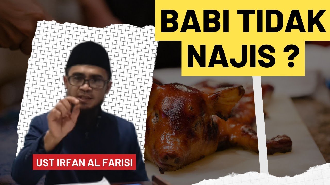 Babi Haram dimakan tidak Najis disentuh - Ust Irfan Al Farisi