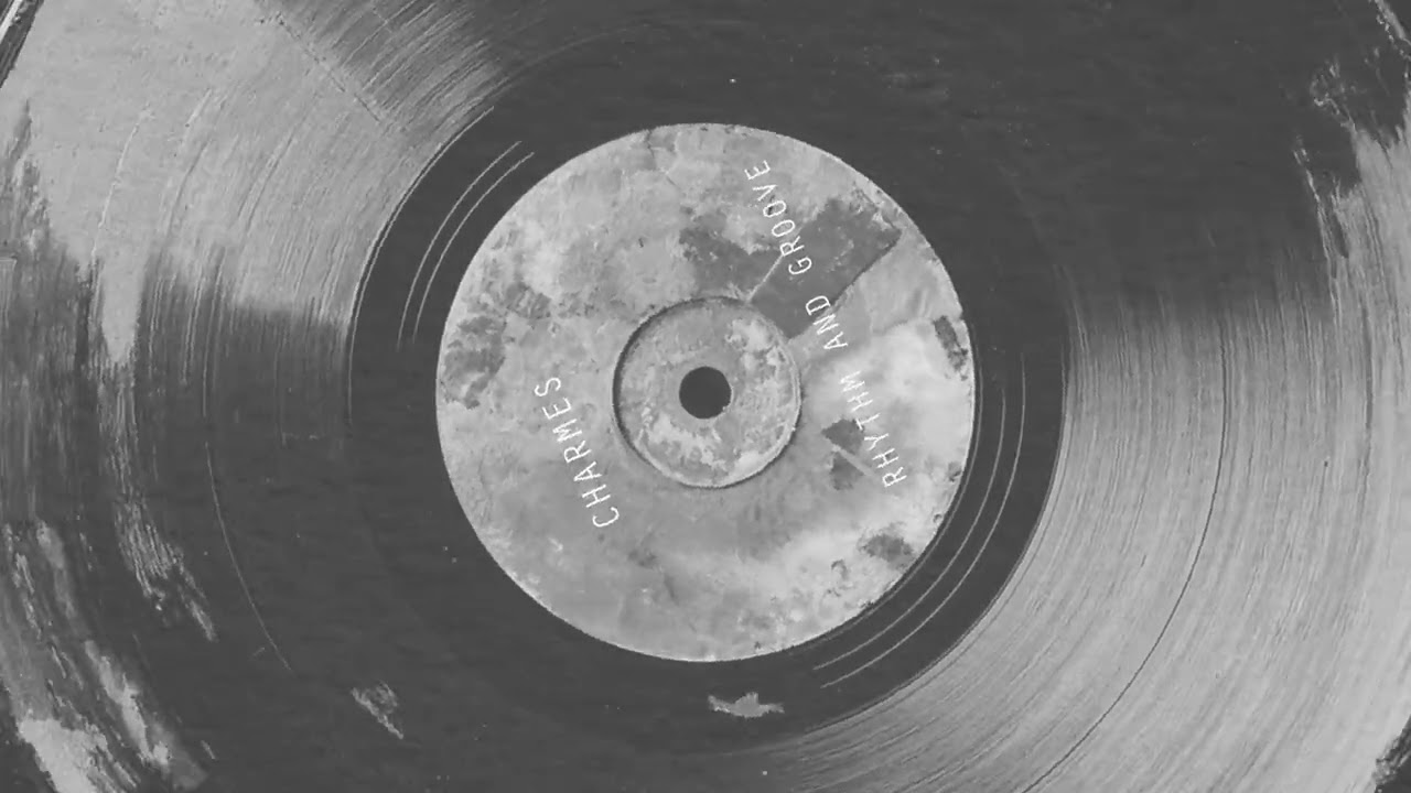 Charmes - Rhythm and Groove