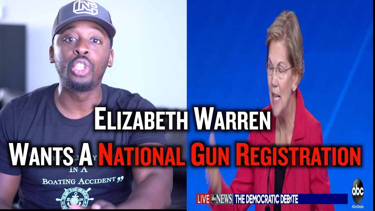 Elizabeth Warren  Wants A National Gun Registration