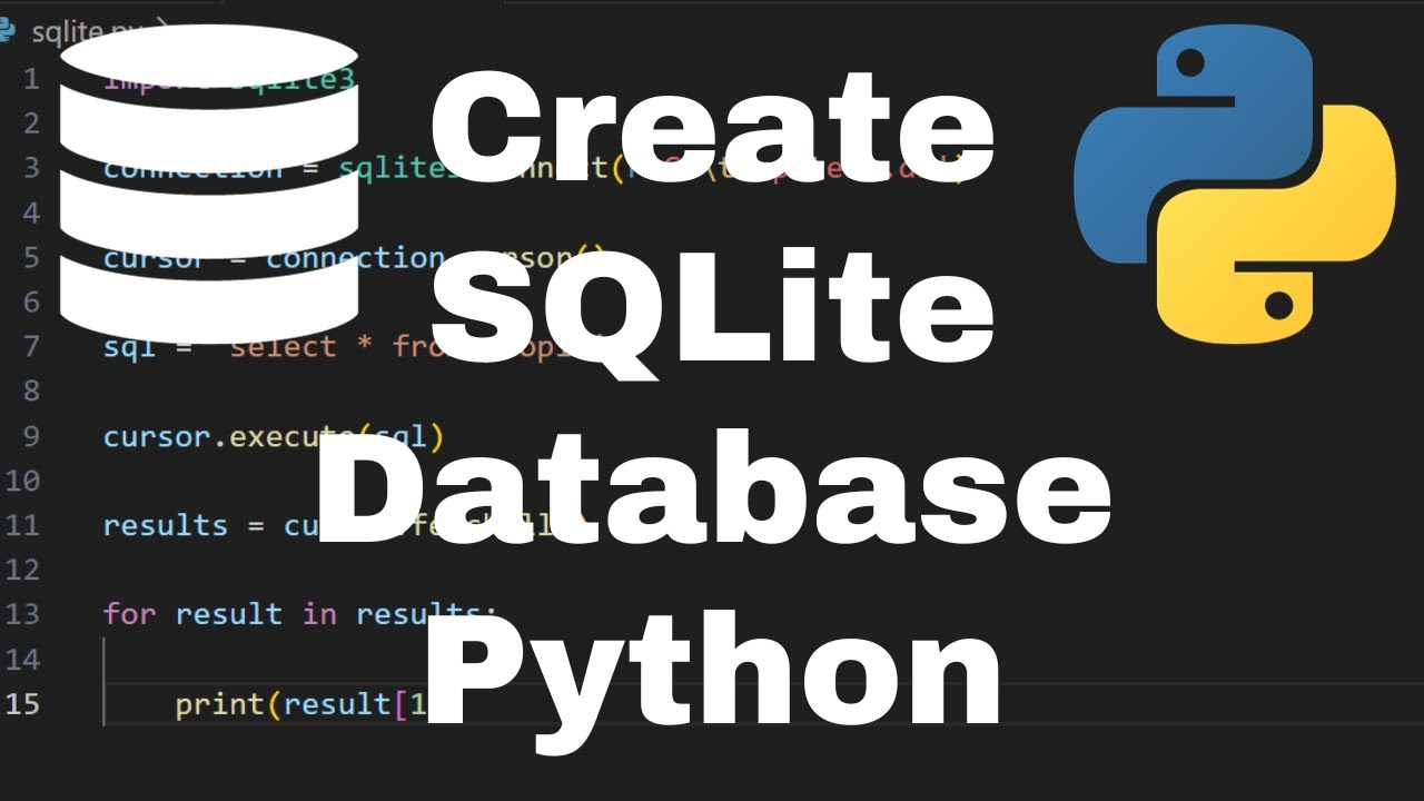 Создание и выполнение запросов к базе данных SQLite на Python &mdash; Учебное пособие по SQLite Python
