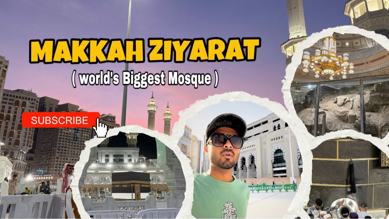 MAKKAH ZIYARAT (World Biggest mosque ) |lCOMPLETED HAJJ 2025 || visit Saudi Arabia🇸🇦