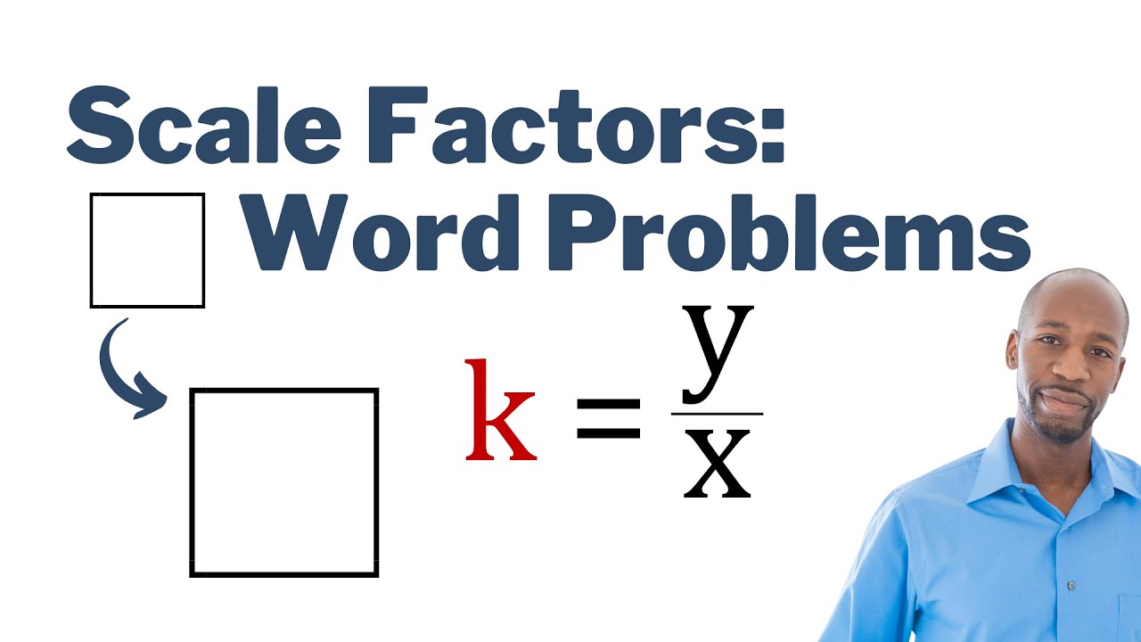 Scale Factors - Word Problems (7th Grade)