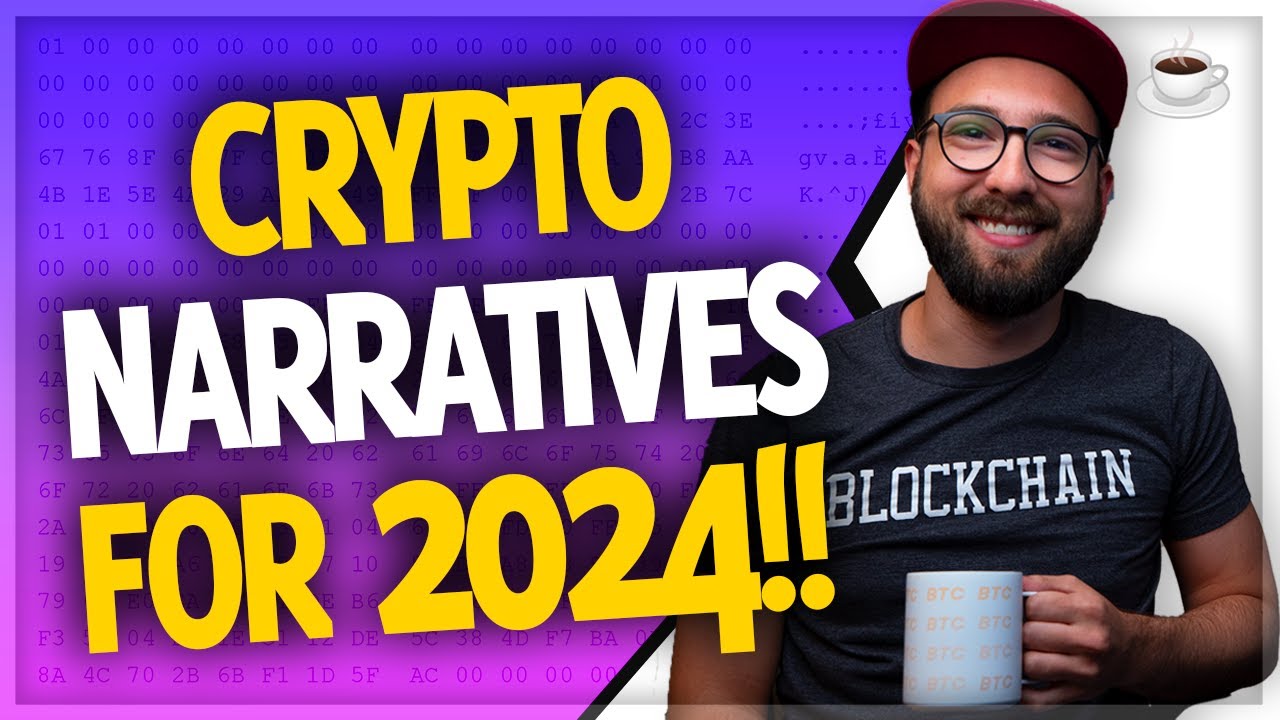 CRYPTO NARRATIVES 2024 (and which ones to avoid)